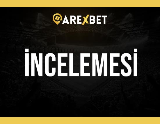 Arexbet bahis şirketi incelemesi